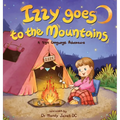Izzy Goes to the Mountains: A Sign Language Story for Babies and Toddlers - Hardcover